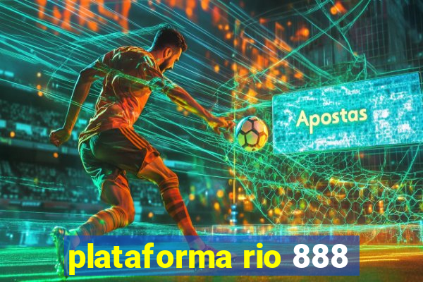 plataforma rio 888