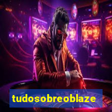 tudosobreoblaze