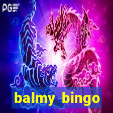 balmy bingo