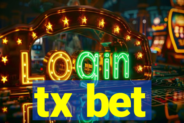 tx bet