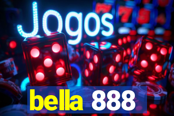 bella 888