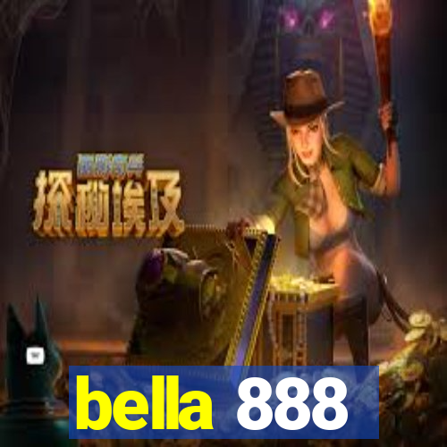 bella 888