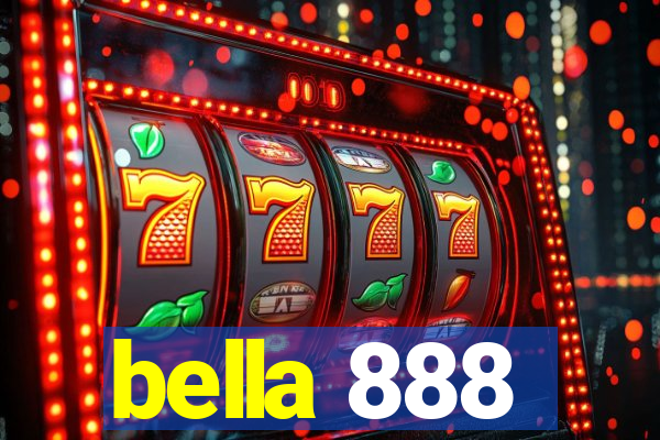 bella 888