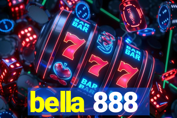 bella 888