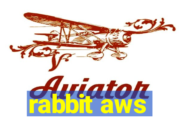 rabbit aws