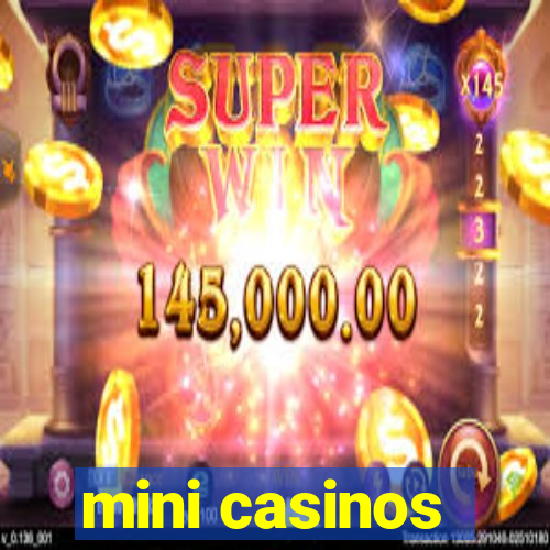 mini casinos