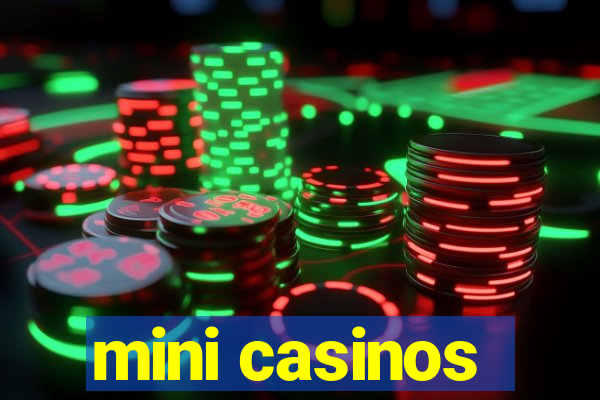 mini casinos