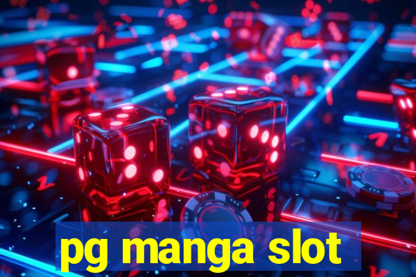 pg manga slot