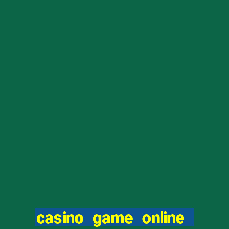 casino game online for real money