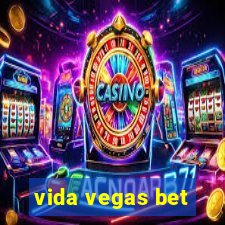 vida vegas bet