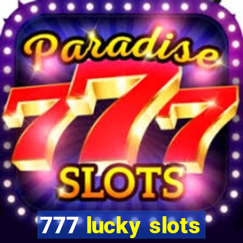 777 lucky slots