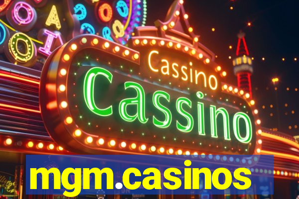 mgm.casinos