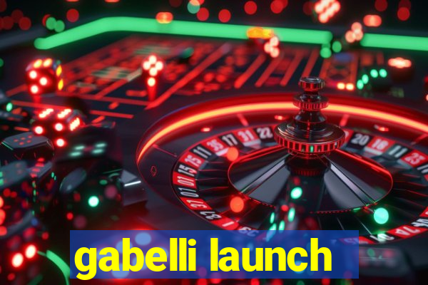 gabelli launch