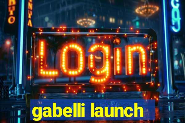 gabelli launch