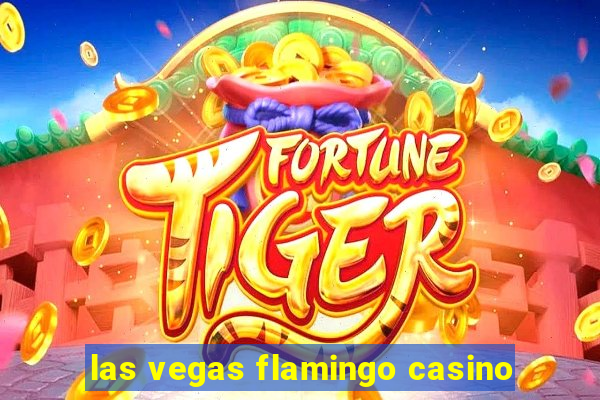 las vegas flamingo casino