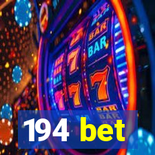 194 bet