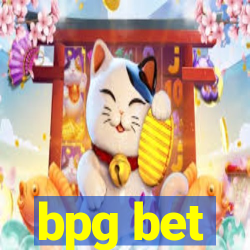 bpg bet