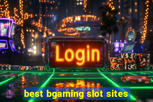 best bgaming slot sites