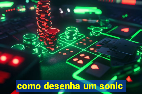 como desenha um sonic