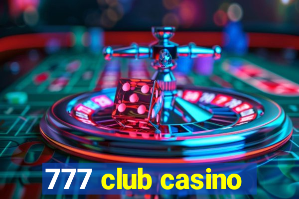 777 club casino