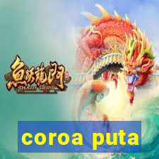 coroa puta