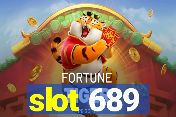 slot 689