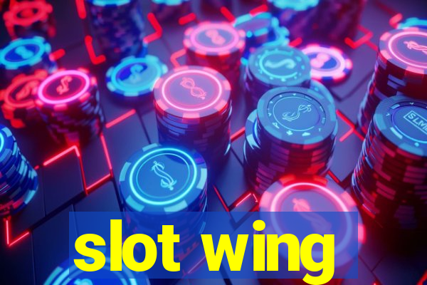 slot wing