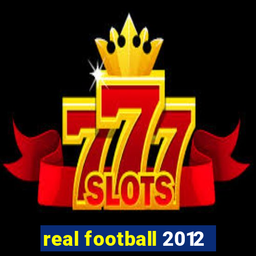 real football 2012