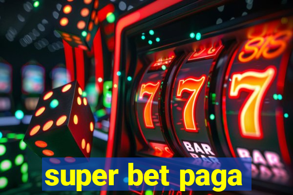 super bet paga