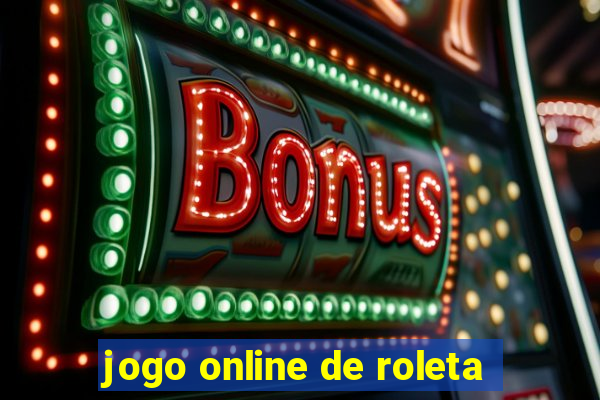 jogo online de roleta