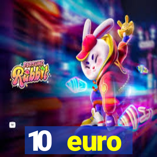 10 euro startguthaben online casino