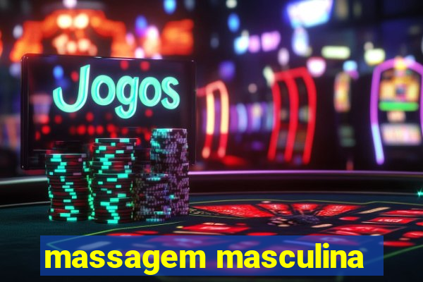 massagem masculina