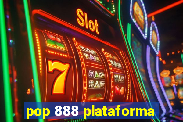 pop 888 plataforma