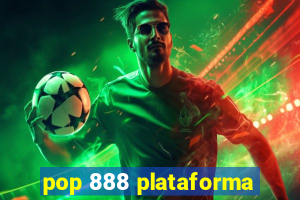 pop 888 plataforma