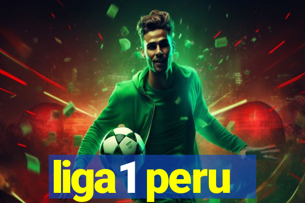 liga1 peru