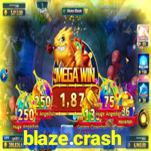 blaze.crash