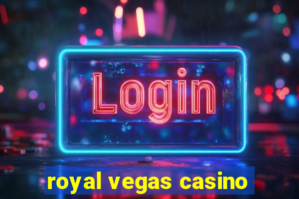 royal vegas casino