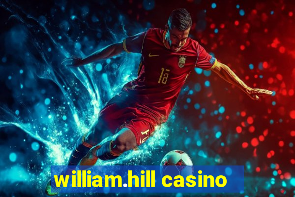 william.hill casino