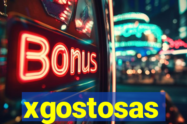 xgostosas