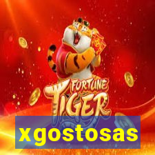 xgostosas