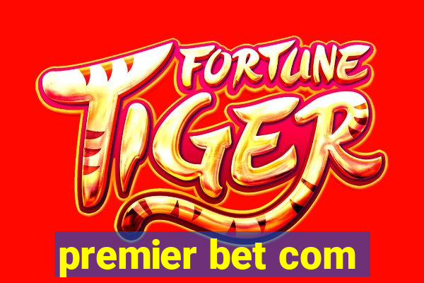 premier bet com