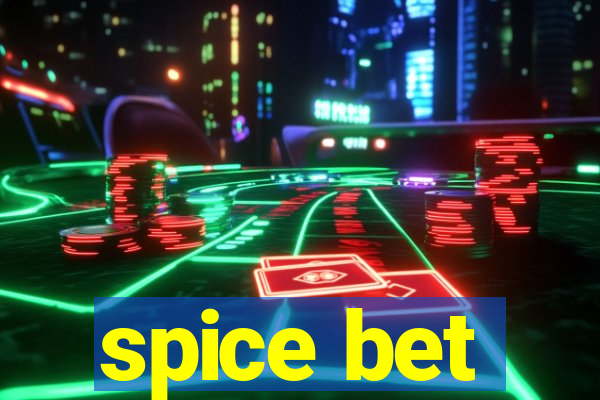 spice bet