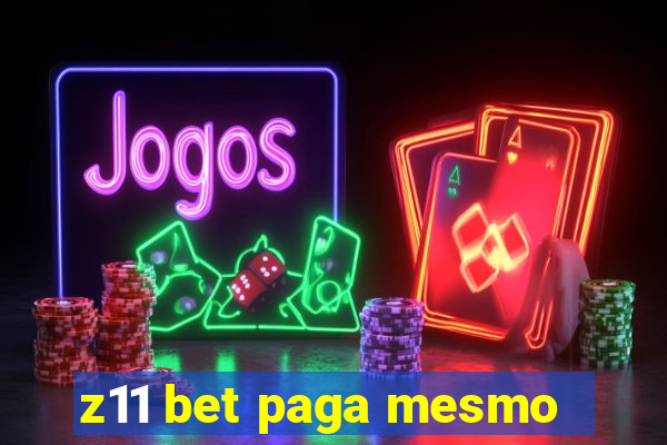 z11 bet paga mesmo