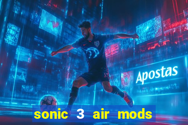 sonic 3 air mods extra slot metal sonic