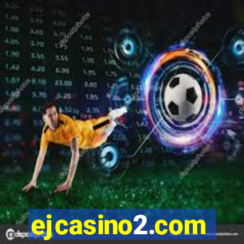 ejcasino2.com