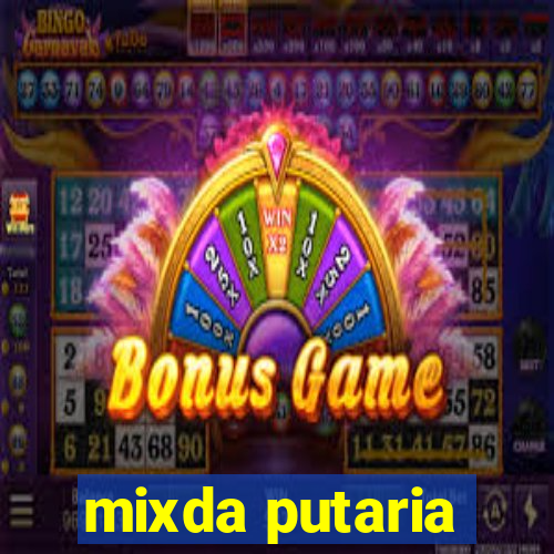 mixda putaria