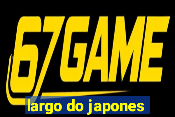 largo do japones