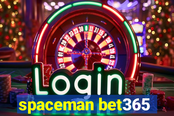 spaceman bet365