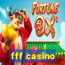 fff casino