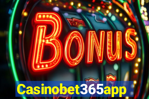 Casinobet365app